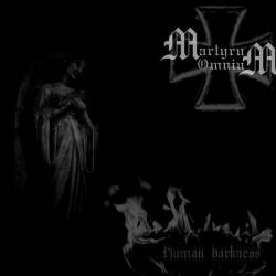 Martyrum Omnium : Human Darkness